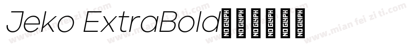 Jeko ExtraBold字体转换